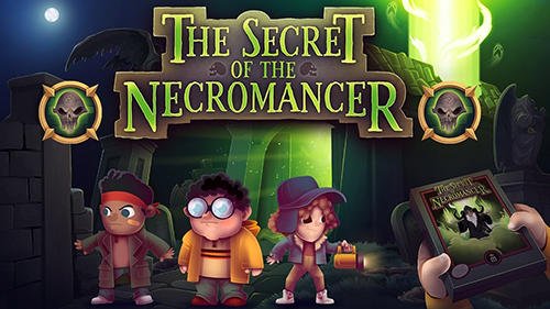download The secret of the necromancer apk